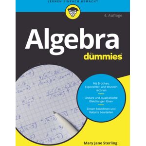 Wiley-VCH Verlag GmbH Algebra Fur Dummies Wiley-VCH Verlag GmbH Algebra Fur Dummies