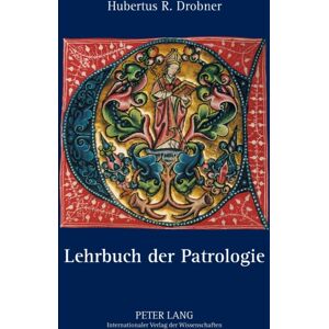 Peter Lang AG Lehrbuch Der Patrologie Peter Lang AG Lehrbuch Der Patrologie