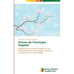 Novas Edicoes Academicas Ensino De Fisiologia Vegetal Novas Edicoes Academicas Ensino De Fisiologia Vegetal