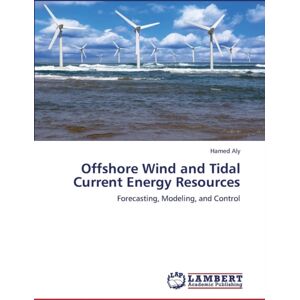 LAP Lambert Academic Publishing Offshore Wind And Tidal Current Energy Resources LAP Lambert Academic Publishing Offshore Wind And Tidal Current Energy Resources