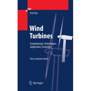 Springer-Verlag Berlin and Heidelberg GmbH & Co. K Wind Turbines : Fundamentals, Technologies, Application, Economics Springer-Verlag Berlin and Heidelberg GmbH & Co. K Wind Turbines : Fundamentals, Technologies, Application, Economics