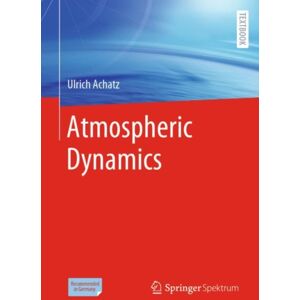 Springer Fachmedien Wiesbaden Atmospheric Dynamics Springer Fachmedien Wiesbaden Atmospheric Dynamics