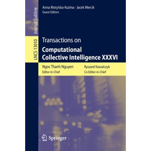 Springer-Verlag Berlin and Heidelberg GmbH & Co. K Transactions On Computational Collective Intelligence Xxxvi Springer-Verlag Berlin and Heidelberg GmbH & Co. K Transactions On Computational Collective Intelligence Xxxvi