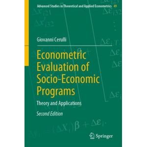 Springer-Verlag Berlin and Heidelberg GmbH & Co. K Econometric Evaluation Of Socio-Economic Programs : Theory And Applications Springer-Verlag Berlin and Heidelberg GmbH & Co. K Econometric Evaluation Of Socio-Economic Programs : Theory And Applications