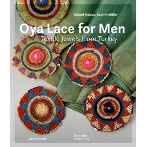 De Gruyter Oya Lace For Men : Textile Jewels From Turkey De Gruyter Oya Lace For Men : Textile Jewels From Turkey