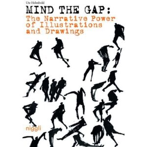 Niggli Verlag The Narrative Power Of Illustrations And Drawings - Mind The Gap Niggli Verlag The Narrative Power Of Illustrations And Drawings - Mind The Gap