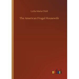 Outlook Verlag The American Frugal Housewife Outlook Verlag The American Frugal Housewife