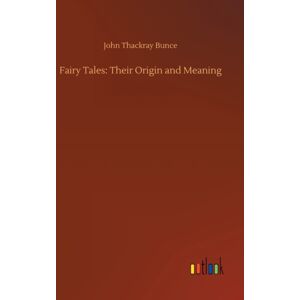 Outlook Verlag Fairy Tales : Their Origin And Meaning Outlook Verlag Fairy Tales : Their Origin And Meaning