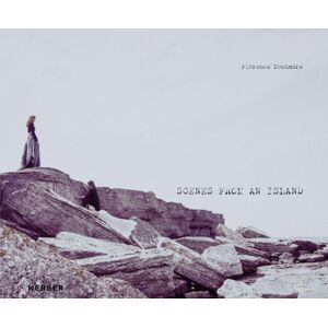 Kerber Verlag Scenes From An Island: Florence Montmare Kerber Verlag Scenes From An Island: Florence Montmare
