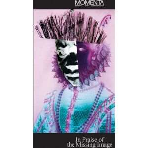 Kerber Verlag Momenta: In Praise Of The Missing Image Kerber Verlag Momenta: In Praise Of The Missing Image