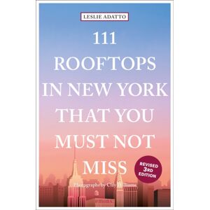 Emons Verlag GmbH 111 Rooftops In York That You Must Not Miss Emons Verlag GmbH 111 Rooftops In York That You Must Not Miss