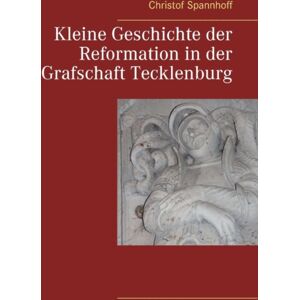 Books on Demand Kleine Geschichte Der Reformation In Der Grafschaft Tecklenburg Books on Demand Kleine Geschichte Der Reformation In Der Grafschaft Tecklenburg