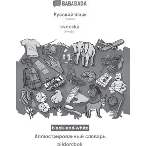 Russian (In Cyrillic Script) - Svenska, Visual Dictionary, Bw : Babadada Russian (In Cyrillic Script) - Swedish, Visual Dictionary, Bw Russian (In Cyrillic Script) - Svenska, Visual Dictionary, Bw : Babadada Russian (In Cyrillic Script) - Swedish, Visual Dictionary, Bw