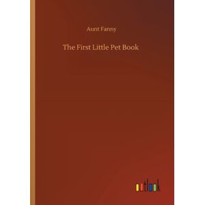 Outlook Verlag The First Little Pet Book Outlook Verlag The First Little Pet Book