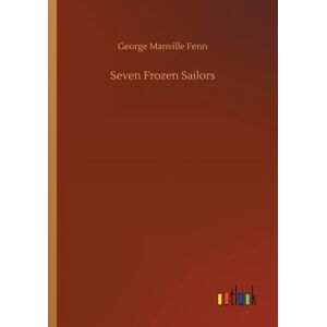 Outlook Verlag Seven Frozen Sailors Outlook Verlag Seven Frozen Sailors