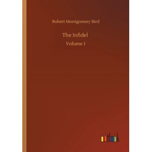 Outlook Verlag The Infidel : Volume 1 Outlook Verlag The Infidel : Volume 1