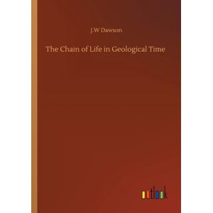 Outlook Verlag The Chain Of Life In Geological Time Outlook Verlag The Chain Of Life In Geological Time