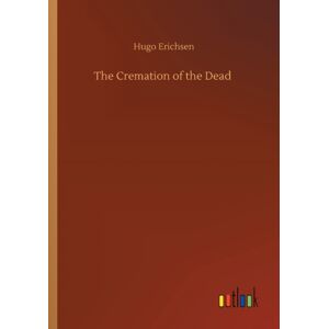 Outlook Verlag The Cremation Of The Dead Outlook Verlag The Cremation Of The Dead