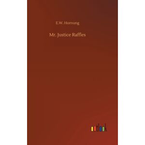 Outlook Verlag Mr. Justice Raffles Outlook Verlag Mr. Justice Raffles