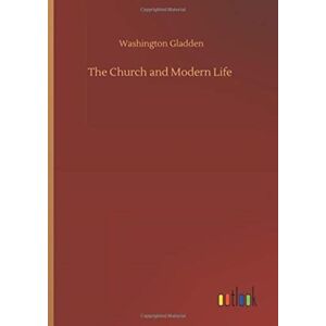 Outlook Verlag The Church And Modern Life Outlook Verlag The Church And Modern Life