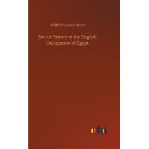 Outlook Verlag Secret History Of The English Occupation Of Egypt Outlook Verlag Secret History Of The English Occupation Of Egypt