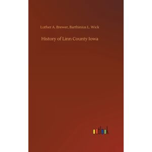 Outlook Verlag History Of Linn County Iowa Outlook Verlag History Of Linn County Iowa