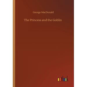 Outlook Verlag The Princess And The Goblin Outlook Verlag The Princess And The Goblin