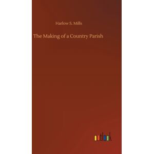 Outlook Verlag The Making Of A Country Parish Outlook Verlag The Making Of A Country Parish