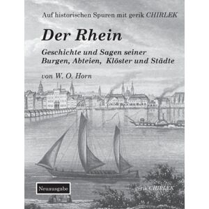Books on Demand Der Rhein. Geschichte Und Sagen Seiner Burgen, Abteien, Kloster Und Stadte Books on Demand Der Rhein. Geschichte Und Sagen Seiner Burgen, Abteien, Kloster Und Stadte