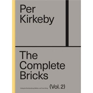 Verlag der Buchhandlung Walther Konig Per Kirkeby: The Complete Bricks Vol. 2 : The Unrealized Projects Verlag der Buchhandlung Walther Konig Per Kirkeby: The Complete Bricks Vol. 2 : The Unrealized Projects