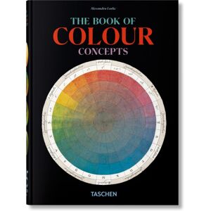 Taschen GmbH The Book Of Colour Concepts. 45th Ed. Taschen GmbH The Book Of Colour Concepts. 45th Ed.