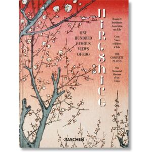 Taschen GmbH Hiroshige. One Hundred Famous Views Of Edo. 45th Ed. Taschen GmbH Hiroshige. One Hundred Famous Views Of Edo. 45th Ed.