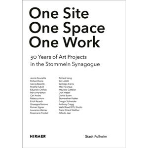 Hirmer Verlag One Site. One Space. One Work : 30 Years Of Art Projects In Stommeln Synagogue Hirmer Verlag One Site. One Space. One Work : 30 Years Of Art Projects In Stommeln Synagogue