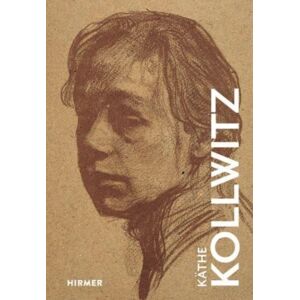 Hirmer Verlag Kathe Kollwitz Hirmer Verlag Kathe Kollwitz
