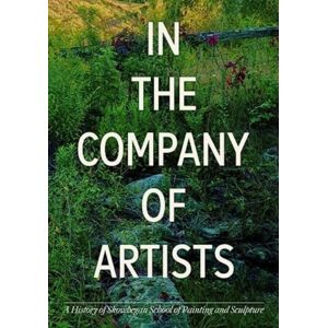 Hirmer Verlag In The Company Of Artists : A History Of Skowhegan School Of Painting And Sculpture Hirmer Verlag In The Company Of Artists : A History Of Skowhegan School Of Painting And Sculpture