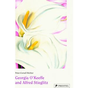 Prestel Georgia O'Keeffe And Alfred Stieglitz Prestel Georgia O'Keeffe And Alfred Stieglitz