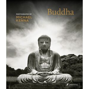 Prestel Buddha: Photographs By Michael Kenna Prestel Buddha: Photographs By Michael Kenna