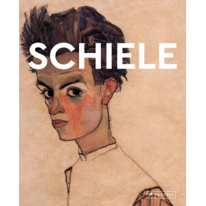 Prestel Schiele : Masters Of Art Prestel Schiele : Masters Of Art