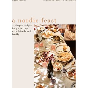 Prestel A Nordic Feast : Simple Recipes For Gatherings With Friends And Family Prestel A Nordic Feast : Simple Recipes For Gatherings With Friends And Family