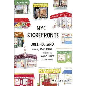 Prestel Nyc Storefronts : Illustrations Of The Big Apple'S -Loved Spots (Compact Edition) Prestel Nyc Storefronts : Illustrations Of The Big Apple'S -Loved Spots (Compact Edition)