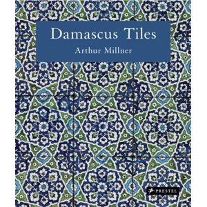 Prestel Damascus Tiles : Mamluk And Ottoman Architectural Ceramics From Syria (Compact Edition) Prestel Damascus Tiles : Mamluk And Ottoman Architectural Ceramics From Syria (Compact Edition)