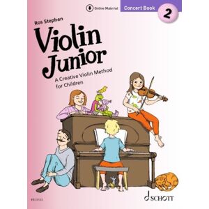Schott & Co Ltd Violin Junior: Concert Book 2 : A Creative Violin Method For Children Schott & Co Ltd Violin Junior: Concert Book 2 : A Creative Violin Method For Children