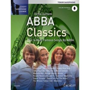 SCHOTT MUSIC GmbH & Co KG, Mainz Abba Classics : The 14 Most Famous Songs By Abba. Tenor Saxophone. SCHOTT MUSIC GmbH & Co KG, Mainz Abba Classics : The 14 Most Famous Songs By Abba. Tenor Saxophone.