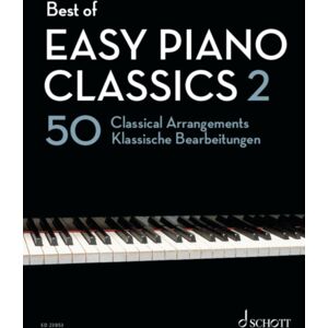 SCHOTT MUSIC GmbH & Co KG, Mainz Of Easy Piano Classics 2 : 50 Classical Arrangements. Piano. SCHOTT MUSIC GmbH & Co KG, Mainz Of Easy Piano Classics 2 : 50 Classical Arrangements. Piano.