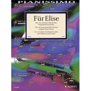 Schott Musik International GmbH & Co KG Fur Elise (100 Most Beautiful Classical Piano) Schott Musik International GmbH & Co KG Fur Elise (100 Most Beautiful Classical Piano)