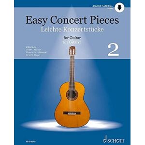 SCHOTT MUSIC GmbH & Co KG, Mainz Easy Concert Pieces : Vol. 2. Guitar. SCHOTT MUSIC GmbH & Co KG, Mainz Easy Concert Pieces : Vol. 2. Guitar.