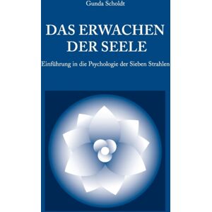 Books on Demand Das Erwachen Der Seele : Einfuhrung In Die Psychologie Der Sieben Strahlen Books on Demand Das Erwachen Der Seele : Einfuhrung In Die Psychologie Der Sieben Strahlen