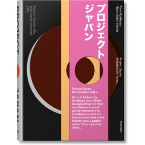Taschen GmbH Koolhaas/obrist. Project Japan. Metabolism Talks Taschen GmbH Koolhaas/obrist. Project Japan. Metabolism Talks