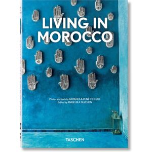 Taschen GmbH Living In Morocco. 45th Ed. Taschen GmbH Living In Morocco. 45th Ed.