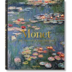 Taschen GmbH Monet. The Triumph Of Impressionism Taschen GmbH Monet. The Triumph Of Impressionism